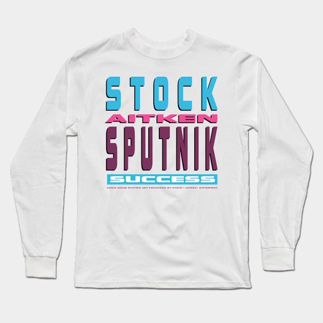 Sigue Sigue Sputnik - Success (SAS variant) Long Sleeve T-Shirt by AndroidDreams